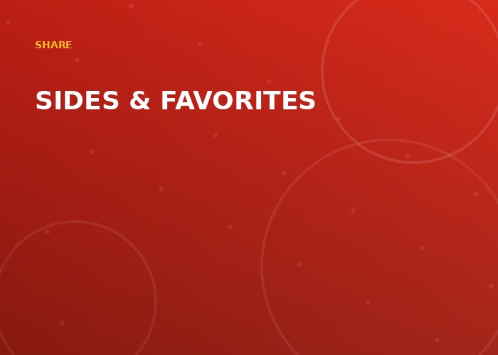 Sides and Asian favorites